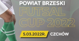 POWIAT BRZESKI FUTSAL CUP 2022